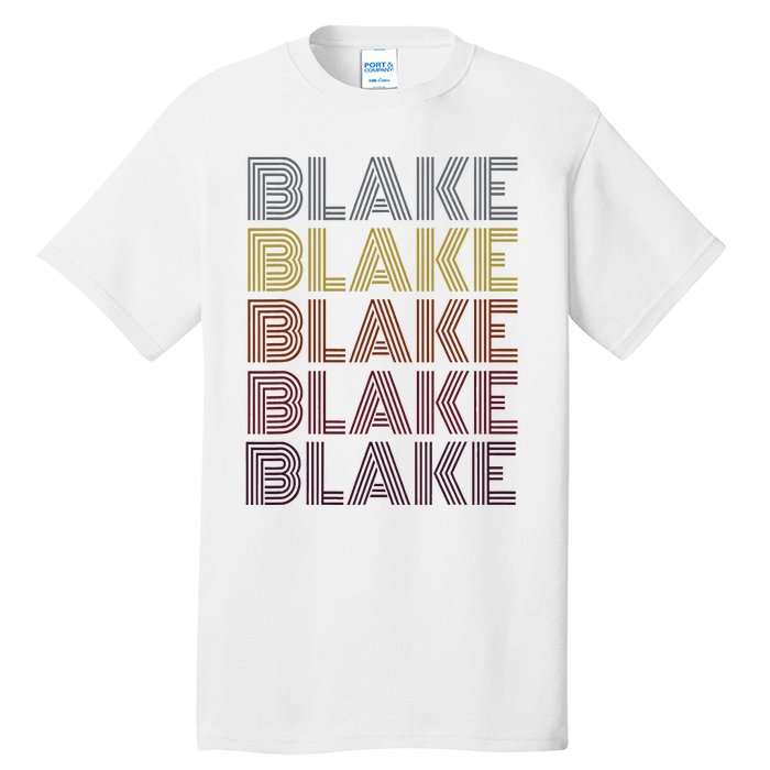 Graphic 365 First Name Blake Retro Pattern Vintage Style Tall T-Shirt