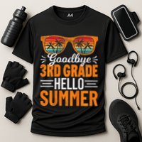Goodbye 3rd Grade Hello Summer Third Grade Performance Shirt