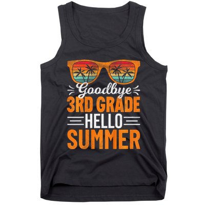 Goodbye 3rd Grade Hello Summer Third Grade Tank Top