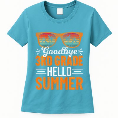 Goodbye 3rd Grade Hello Summer Third Grade Womens T-Shirt