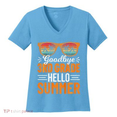 Goodbye 3rd Grade Hello Summer Third Grade Women's V-Neck T-Shirt