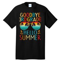 Goodbye 3rd Grade Hello Summer Last Day Of School Kids Tall T-Shirt