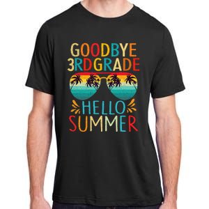 Goodbye 3rd Grade Hello Summer Last Day Of School Kids Adult ChromaSoft Performance T-Shirt