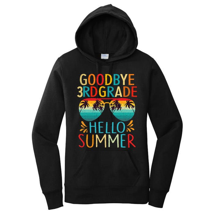 Goodbye 3rd Grade Hello Summer Last Day Of School Kids Women's Pullover Hoodie