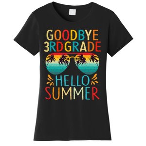 Goodbye 3rd Grade Hello Summer Last Day Of School Kids Women's T-Shirt