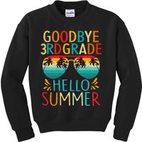 Goodbye 3rd Grade Hello Summer Last Day Of School Kids Kids Sweatshirt