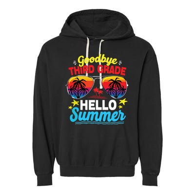 Goodbye 3rd Grade Hello Summer Graduation Last Day Of School Garment-Dyed Fleece Hoodie
