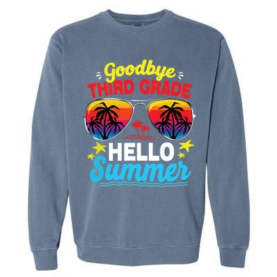 Goodbye 3rd Grade Hello Summer Graduation Last Day Of School Garment-Dyed Sweatshirt