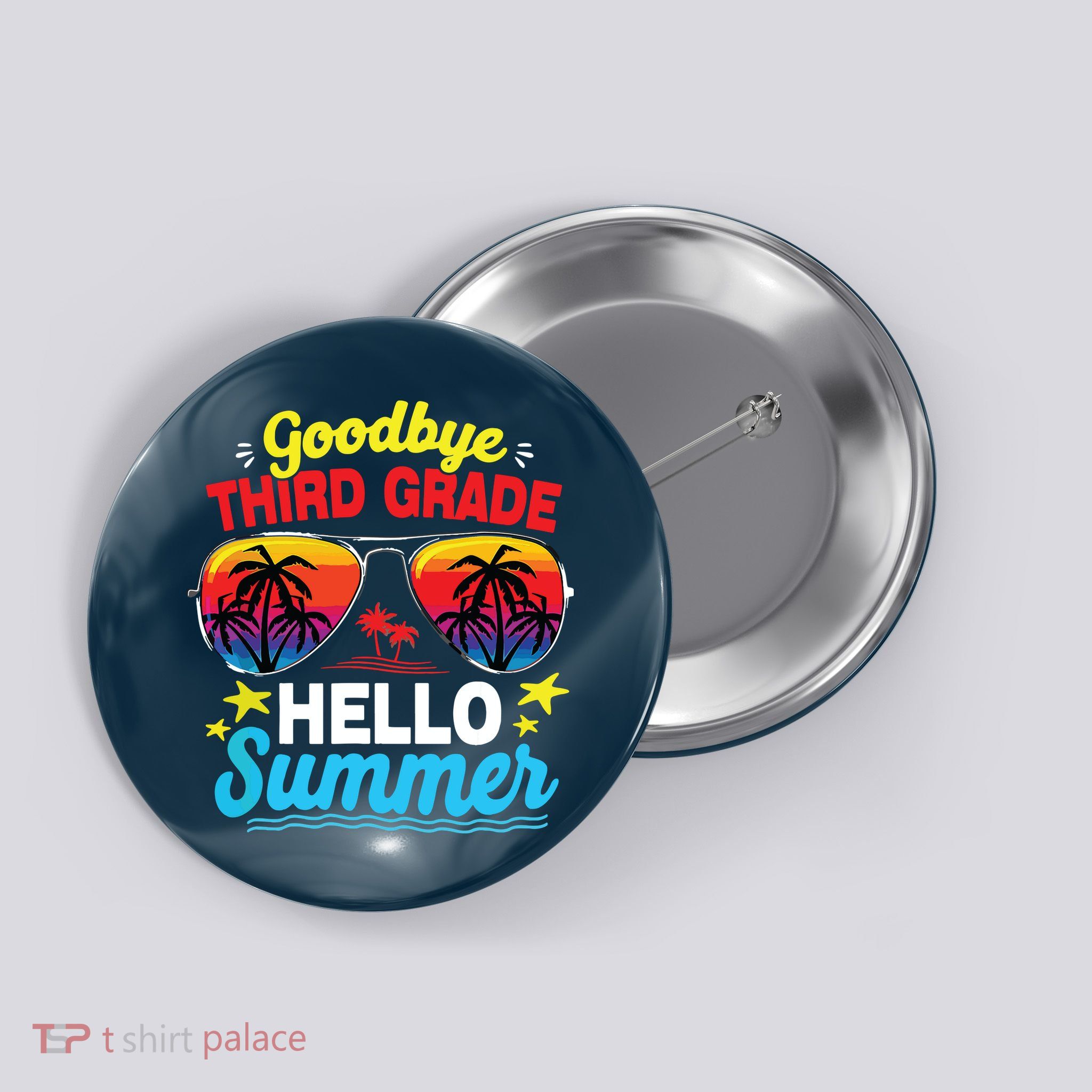 Goodbye 3rd Grade Hello Summer Graduation Last Day Of School Button