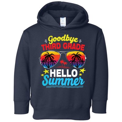 Goodbye 3rd Grade Hello Summer Graduation Last Day Of School Toddler Hoodie