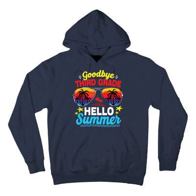Goodbye 3rd Grade Hello Summer Graduation Last Day Of School Tall Hoodie