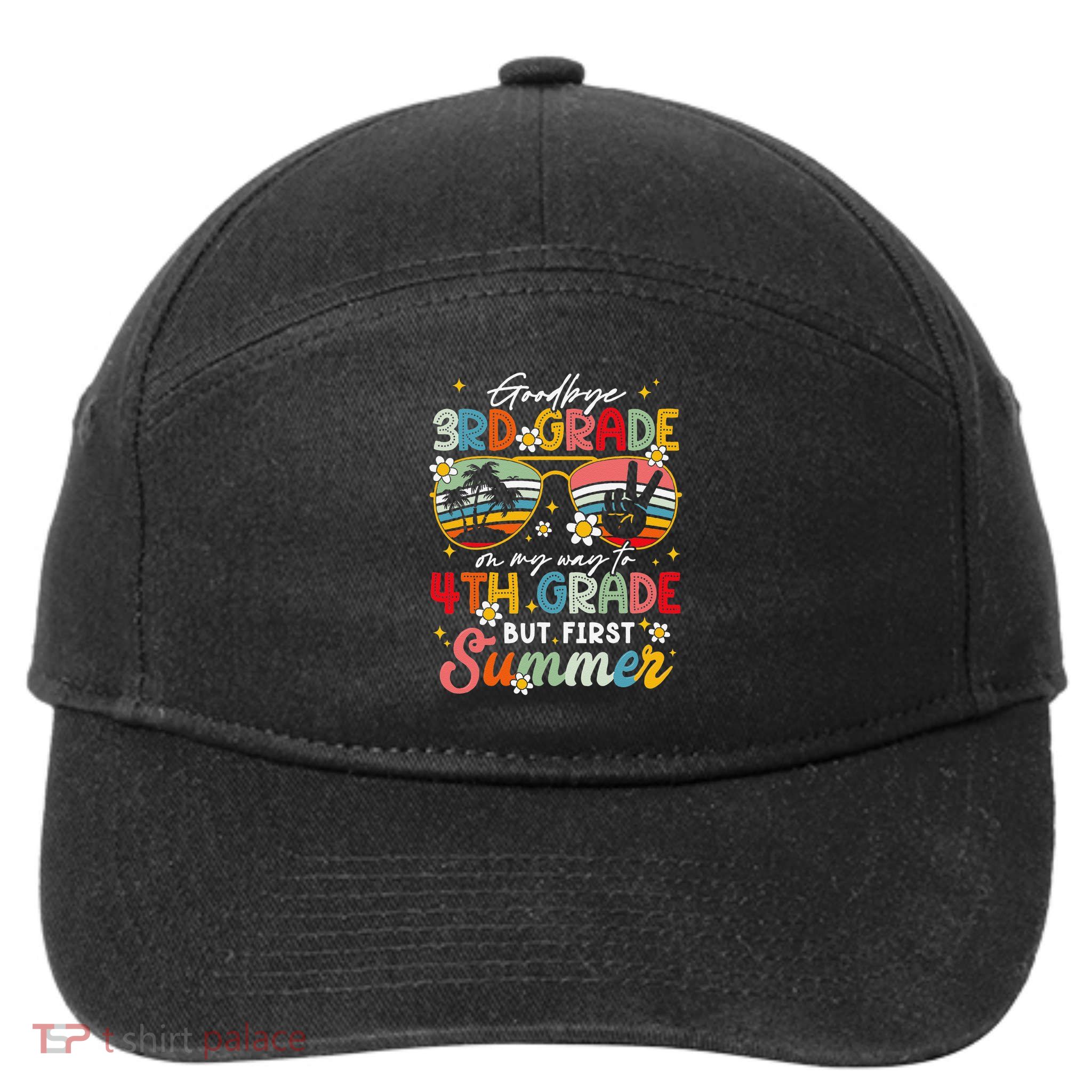 Goodbye 3rd Grade Graduation 2025 On My Way To 4th Grade 7-Panel Snapback Hat