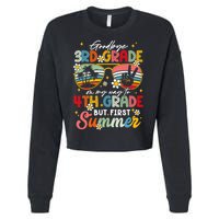 Goodbye 3rd Grade Graduation 2025 On My Way To 4th Grade Cropped Pullover Crew
