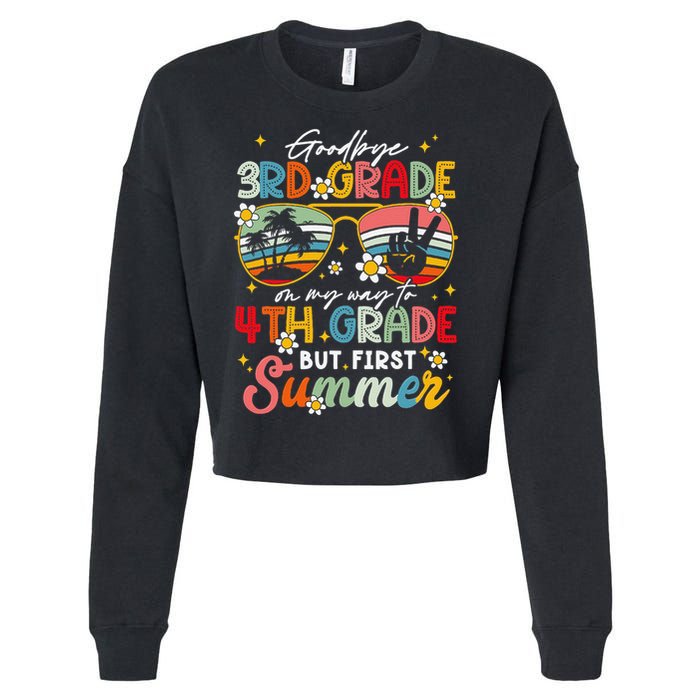 Goodbye 3rd Grade Graduation 2025 On My Way To 4th Grade Cropped Pullover Crew