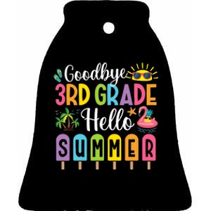 Goodbye 3rd Grade Hello Summer Popsicle Ice Last Day Ceramic Bell Ornament