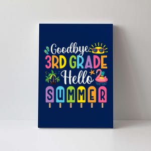 Goodbye 3rd Grade Hello Summer Popsicle Ice Last Day Canvas