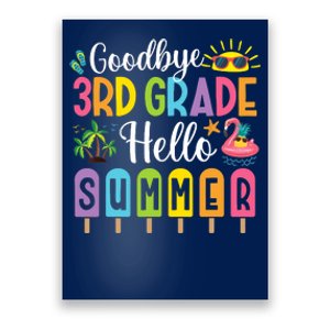 Goodbye 3rd Grade Hello Summer Popsicle Ice Last Day Poster