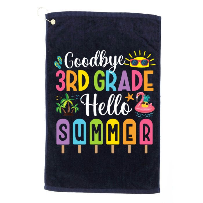 Goodbye 3rd Grade Hello Summer Popsicle Ice Last Day Platinum Collection Golf Towel