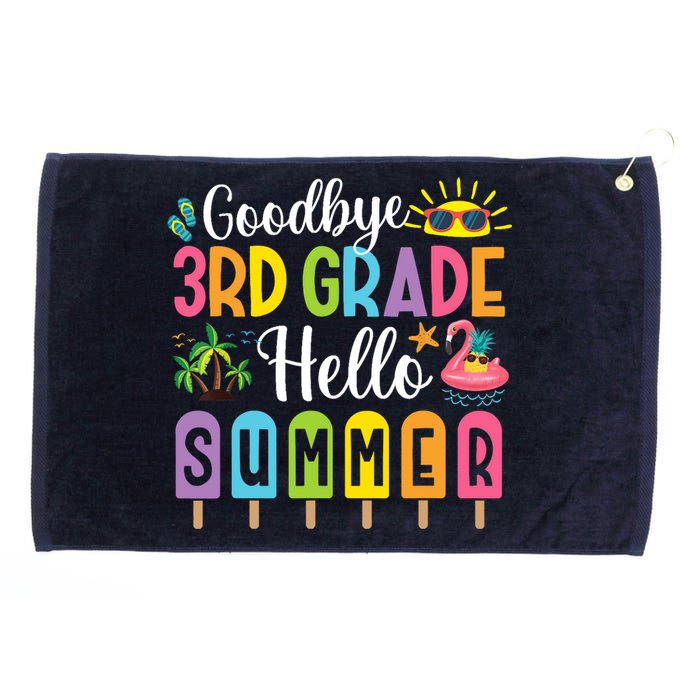 Goodbye 3rd Grade Hello Summer Popsicle Ice Last Day Grommeted Golf Towel