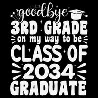 Goodbye 3rd Grade Clas Of 2034 Graduate 3rd Grade Drawstring Bag