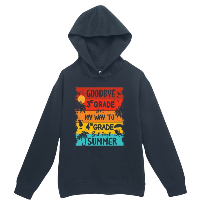 Goodbye 3rd Grade Hello Summer Last Day Of School Graduation Urban Pullover Hoodie