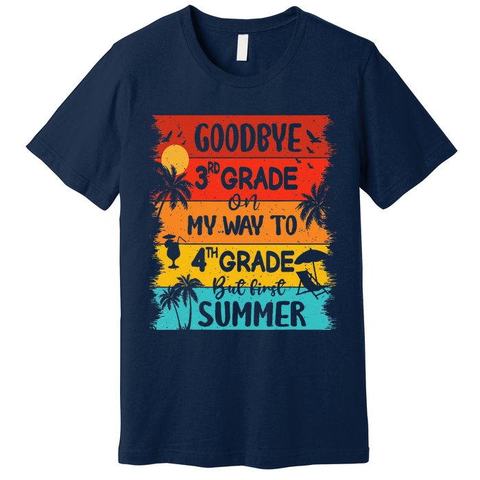 Goodbye 3rd Grade Hello Summer Last Day Of School Graduation Premium T-Shirt