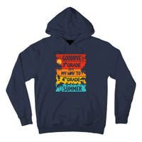 Goodbye 3rd Grade Hello Summer Last Day Of School Graduation Tall Hoodie