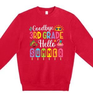 Goodbye 3rd Grade Hello Summer Popsicle Ice Last Day Premium Crewneck Sweatshirt