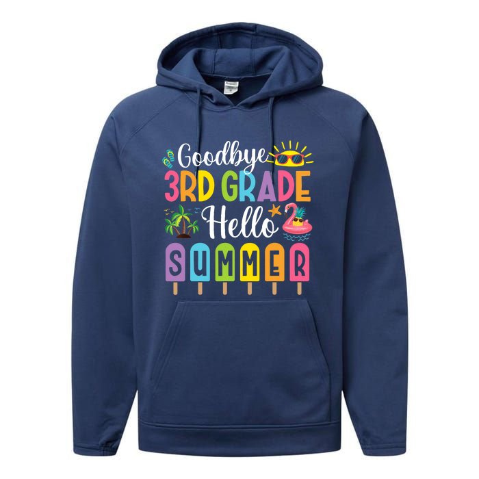 Goodbye 3rd Grade Hello Summer Popsicle Ice Last Day Performance Fleece Hoodie