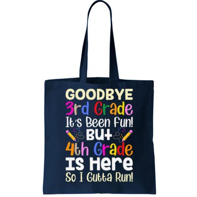 Goodbye 3rd Grade Hello 4th Grade Back To Shcool Outfit Tote Bag