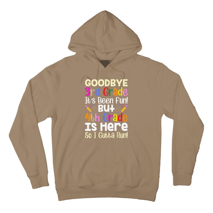 Goodbye 3rd Grade Hello 4th Grade Back To Shcool Outfit Hoodie