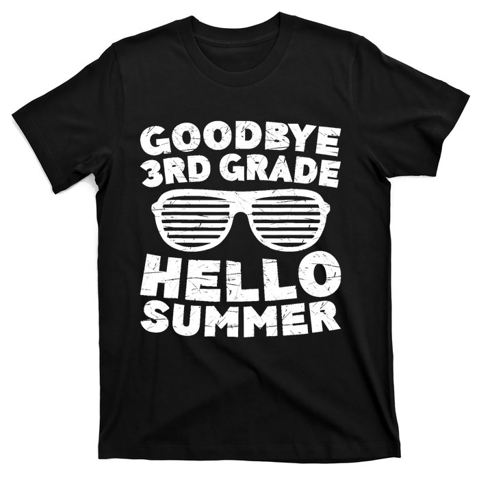 Goodbye 3rd Grade Hello Summer Third Grade Graduate T-Shirt