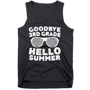 Goodbye 3rd Grade Hello Summer Third Grade Graduate Tank Top