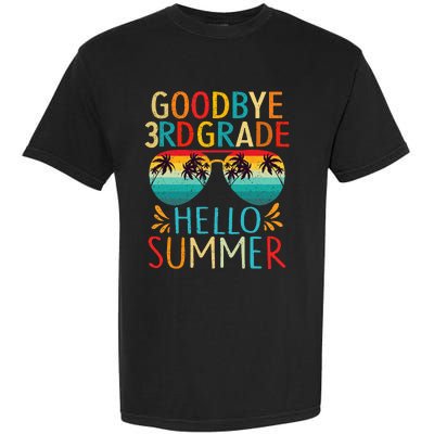 Goodbye 3rd Grade Hello Summer Last Day of School Garment-Dyed Heavyweight T-Shirt