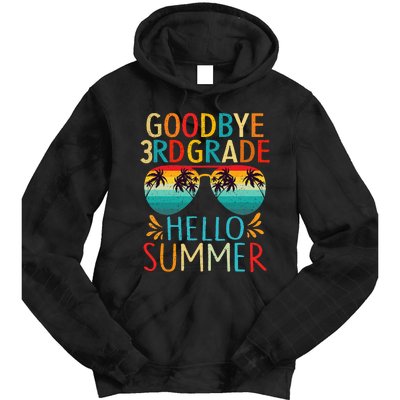 Goodbye 3rd Grade Hello Summer Last Day of School Tie Dye Hoodie