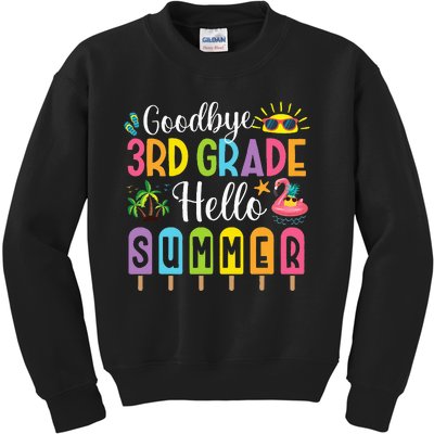 Goodbye 3rd Grade Hello Summer Popsicle Ice Last Day Kids Sweatshirt