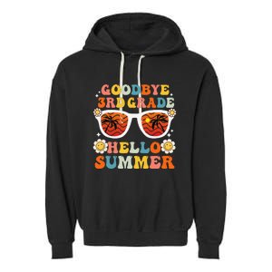 Goodbye 3rd Grade Hello Summer Funny Third Grade Graduate Garment-Dyed Fleece Hoodie