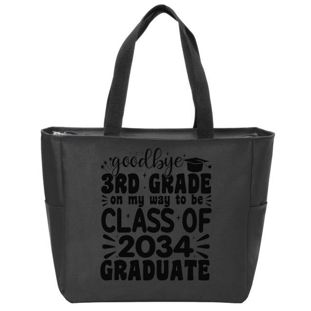 Goodbye 3rd Grade Class Of 2034 Graduate 2025 3rd Grade Zip Tote Bag