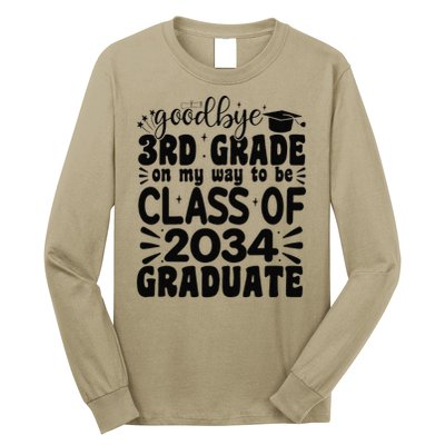 Goodbye 3rd Grade Class Of 2034 Graduate 2025 3rd Grade Long Sleeve Shirt