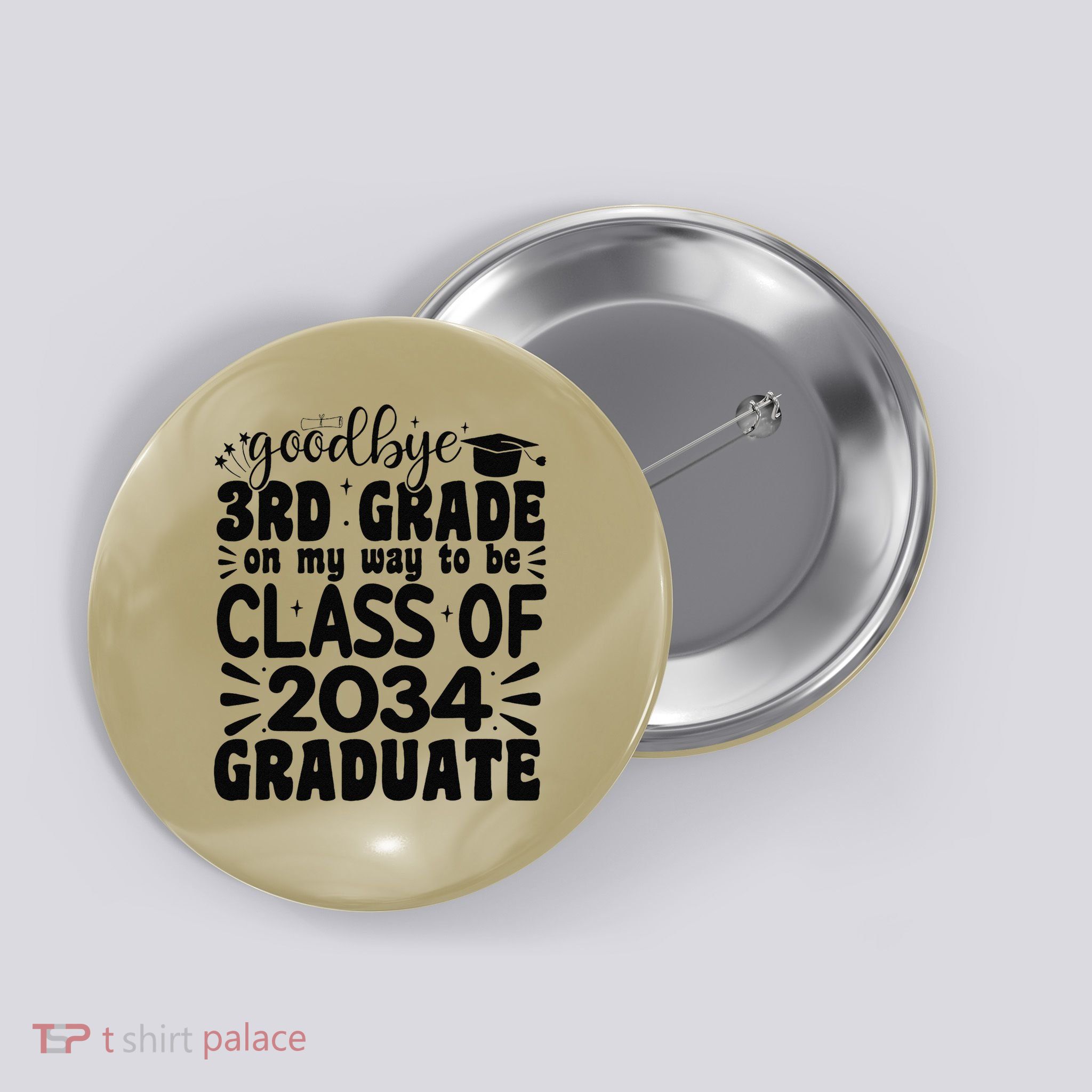 Goodbye 3rd Grade Class Of 2034 Graduate 2025 3rd Grade Button