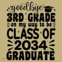 Goodbye 3rd Grade Class Of 2034 Graduate 2025 3rd Grade Cooling Performance Long Sleeve Crew