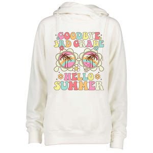 Goodbye 3rd Grade Hello Summer Groovy Third Grade Graduate Womens Funnel Neck Pullover Hood