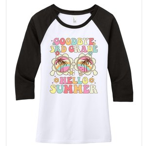 Goodbye 3rd Grade Hello Summer Groovy Third Grade Graduate Women's Tri-Blend 3/4-Sleeve Raglan Shirt