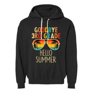 Goodbye 3rd Grade Hello Summer Sunglasses Last Day Of School Garment-Dyed Fleece Hoodie