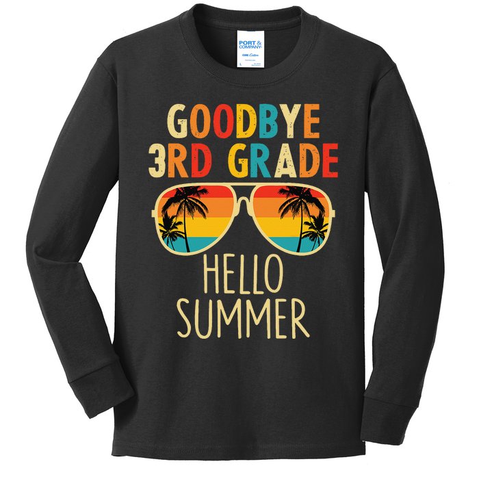 Goodbye 3rd Grade Hello Summer Sunglasses Last Day Of School Kids Long Sleeve Shirt