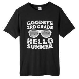 Goodbye 3rd Grade Hello Summer Third Grade Graduate Tall Fusion ChromaSoft Performance T-Shirt