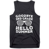 Goodbye 3rd Grade Hello Summer Third Grade Graduate Tank Top