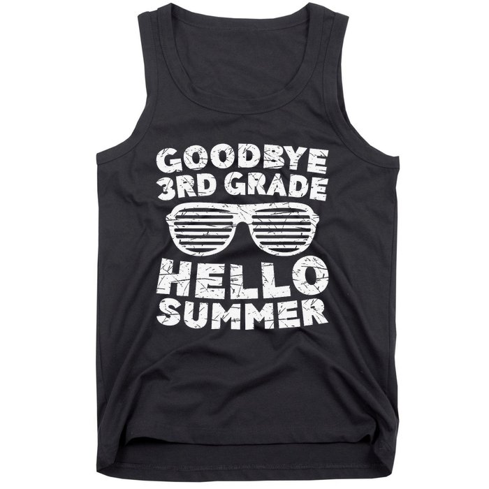 Goodbye 3rd Grade Hello Summer Third Grade Graduate Tank Top