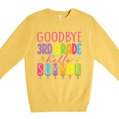 Goodbye 3rd Grade Hello Summer Last Day Of School Graduation Premium Crewneck Sweatshirt