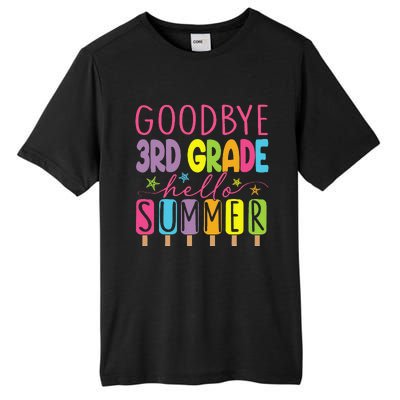 Goodbye 3rd Grade Hello Summer Last Day Of School Graduation Tall Fusion ChromaSoft Performance T-Shirt